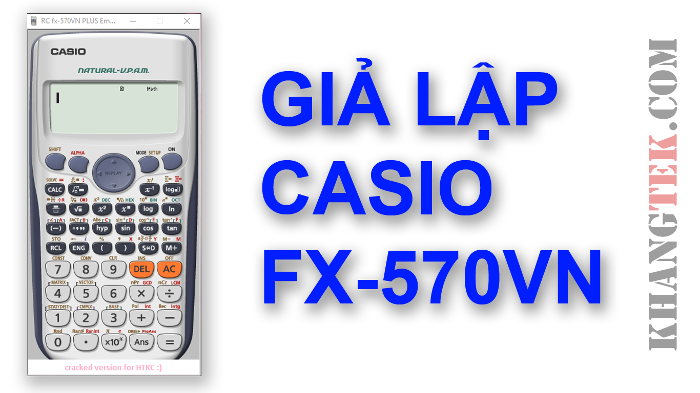 Hướng dẫn cài đặt phần mềm CASIO Fx-570 VNPlus trên PC